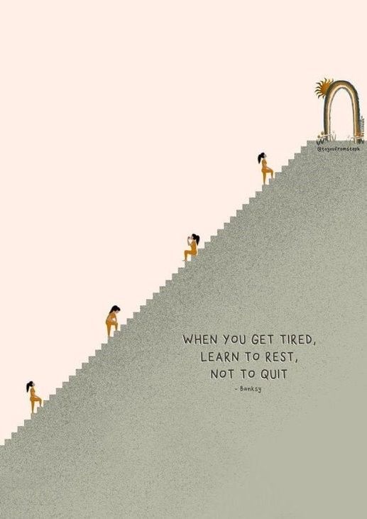 Poster met trap met tekst When you get tired learn to rest, not to quit.